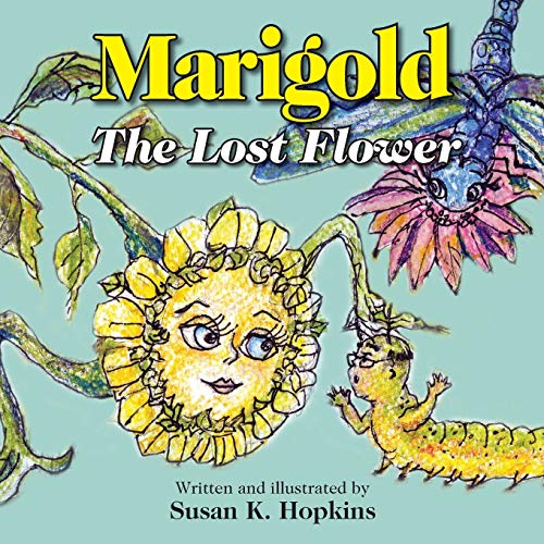 Marigold, The Lost Flower [Paperback]