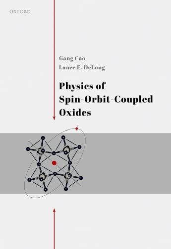 Physics of Spin-Orbit-Coupled Oxides [Hardcover]