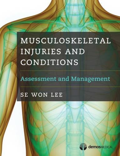 Musculoskeletal Injuries And ConditionsAssessment And Management [Paperback]