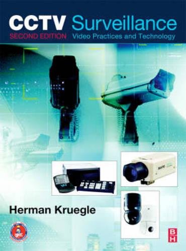 CCTV Surveillance Video Practices and Technology [Hardcover]