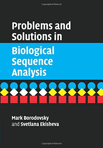 Problems and Solutions in Biological Sequence Analysis [Paperback]