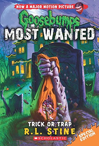 Trick or Trap (Goosebumps Most Wanted Special Edition 3) [Paperback]