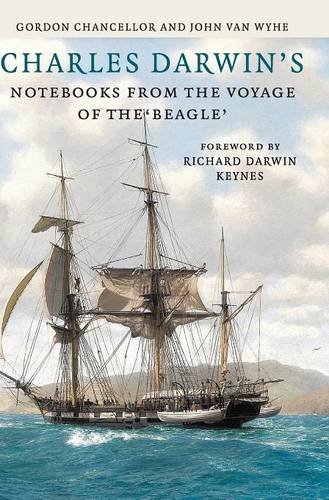 Charles Darwin's Notebooks from the Voyage of the Beagle [Hardcover]