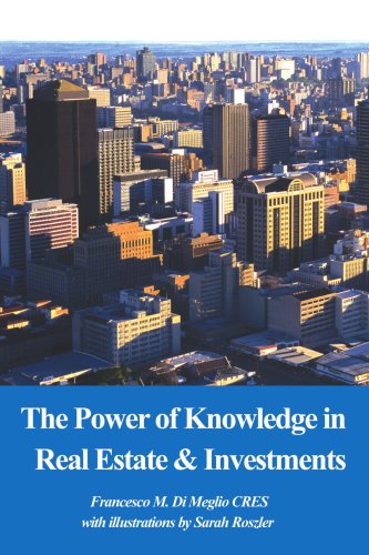 Power of Knowledge in Real Estate and Investments [Paperback]