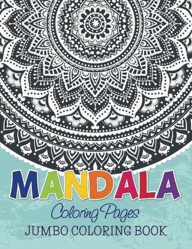 Mandala Coloring Pages Jumbo Coloring Book [Paperback]