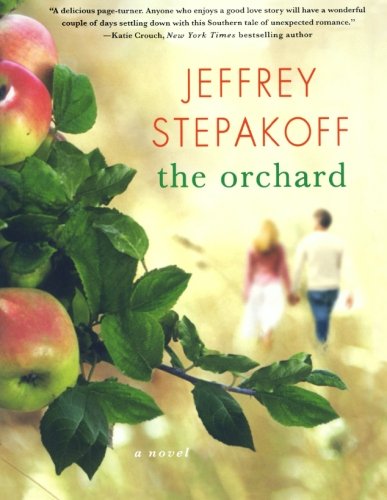 The Orchard A Novel [Paperback]