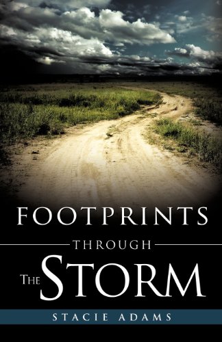 Footprints Through The Storm [Paperback]