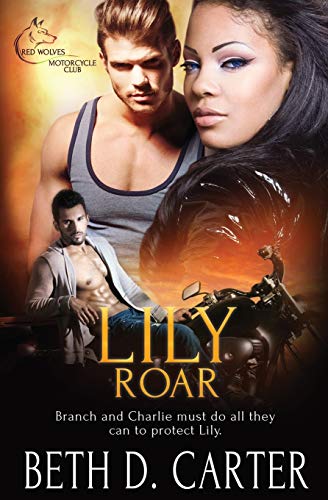 Lily Roar (red Wolves Motorcycle Club) (volume 4) [Paperback]