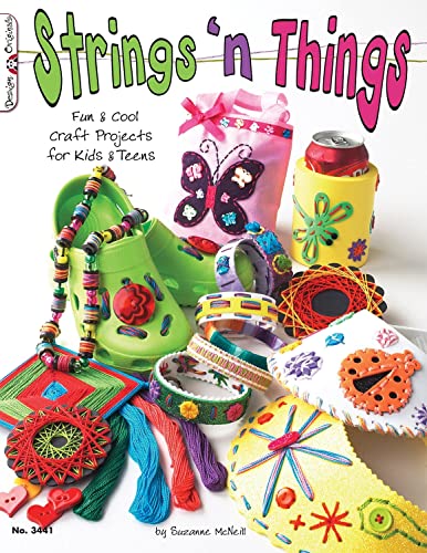 Strings 'n Things Fun &amp Cool Craft Projects for Kids &amp Teens [Paperback]