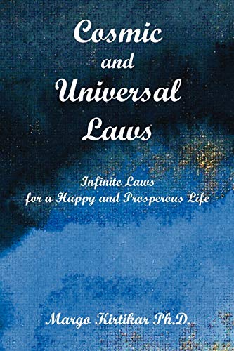 Cosmic And Universal Laws - Subtitle  Infinite Laws For A Happy And Prosperous L [Paperback]