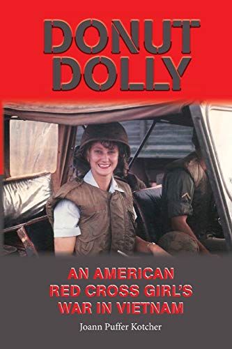 Donut Dolly An American Red Cross Girl's War In Vietnam (north Texas Military B [Paperback]