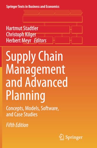 Supply Chain Management and Advanced Planning Concepts, Models, Software, and C [Paperback]