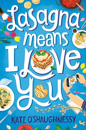 Lasagna Means I Love You [Paperback]