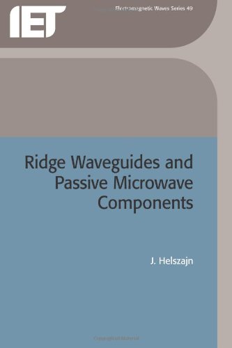 Ridge Waveguides and Passive Microwave Components [Hardcover]
