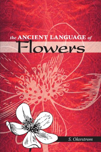 The Ancient Language Of Flowers [Paperback]