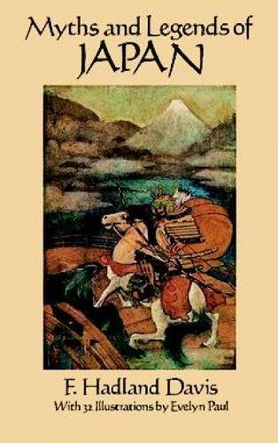Myths And Legends Of Japan [Paperback]