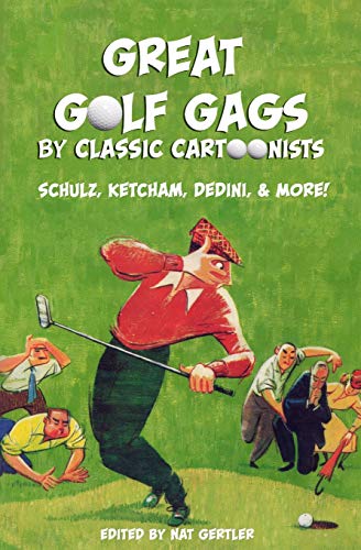 Great Golf Gags by Classic Cartoonists [Paperback]