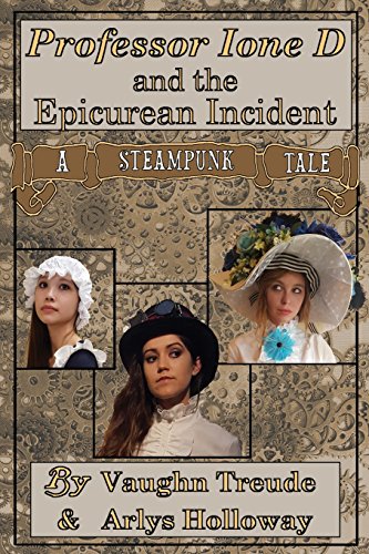 Professor Ione D. And The Epicurean Incident [Paperback]