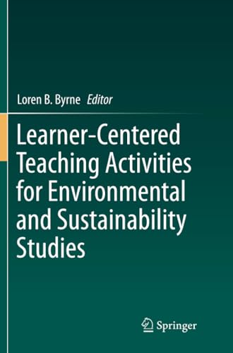 Learner-Centered Teaching Activities for Environmental and Sustainability Studie [Paperback]