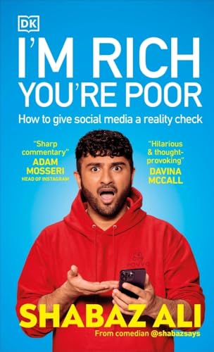 I'm Rich, You're Poor: How to Give Social Media a Reality Check [Hardcover]