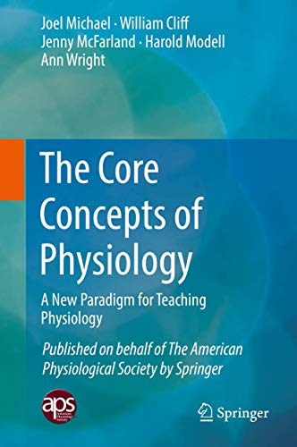 The Core Concepts of Physiology A New Paradigm for Teaching Physiology [Hardcover]