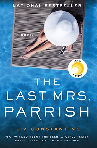 The Last Mrs. Parrish A Novel [Paperback]