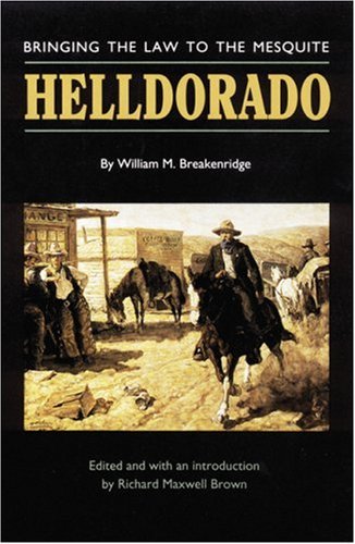 Helldorado Bringing The Law To The Mesquite [Paperback]