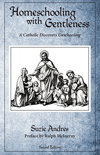 Homeschooling With Gentleness [Paperback]