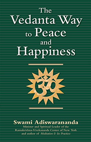 The Vedanta Way to Peace and Happiness [Hardcover]