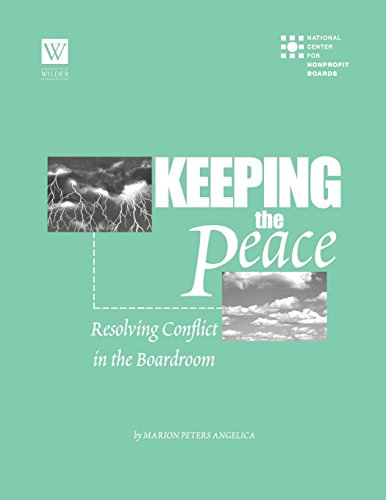 Keeping the Peace Resolving Conflict in the Boardroom [Paperback]