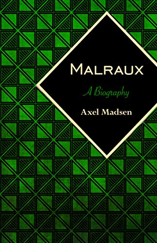 Malraux A Biography [Paperback]