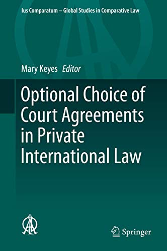 Optional Choice of Court Agreements in Private International Law [Hardcover]