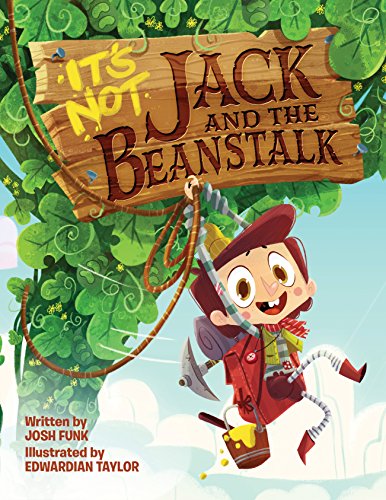 It's Not Jack And The Beanstalk [Hardcover]