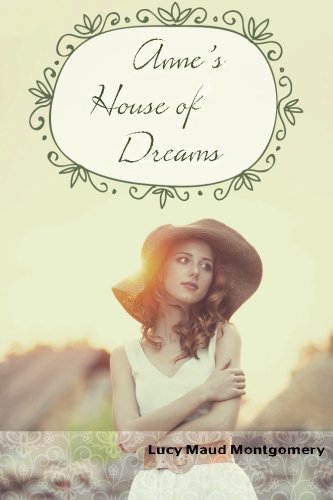 Anne's House Of Dreams [Paperback]