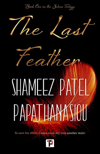 The Last Feather [Paperback]