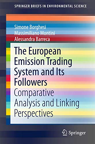The European Emission Trading System and Its Followers Comparative Analysis and [Paperback]