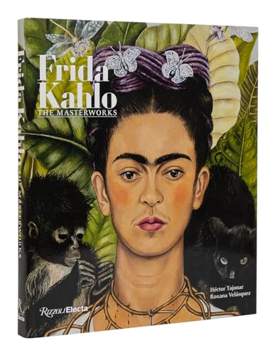 Frida Kahlo The Masterworks [Hardcover]