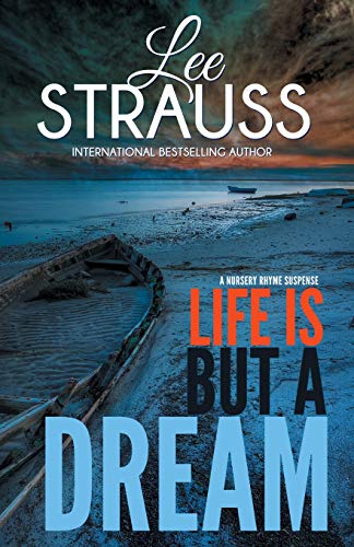 Life Is But A Dream A Marlow And Sage Mystery (a Nursery Rhyme Suspense) (volum [Paperback]