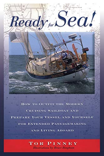 Ready for Sea How to Outfit the Modern Cruising Sailboat and Prepare Your Vess [Paperback]