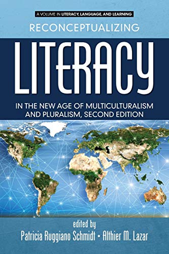 Reconceptualizing Literacy In The New Age Of Multiculturalism And Pluralism 2nd [Paperback]