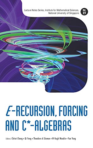 E-Recursion, Forcing and C*-Algebras [Hardcover]