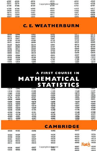 A First Course Mathematical Statistics [Paperback]