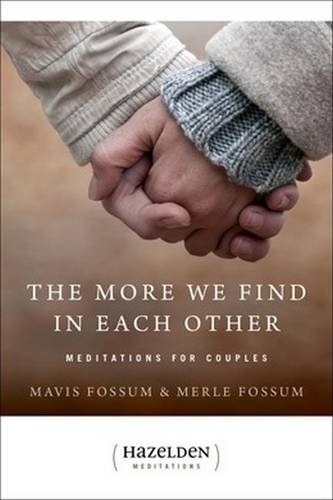 The More We Find In Each Other Meditations For Couples [Paperback]