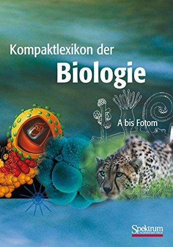 Kompaktlexikon der Biologie - Band 1 A bis Fotom [Paperback]