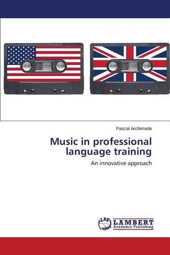 Music In Professional Language Training [Paperback]