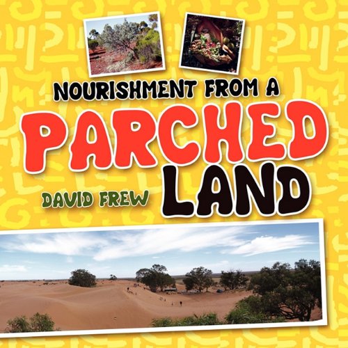 Nourishment from a Parched Land [Paperback]