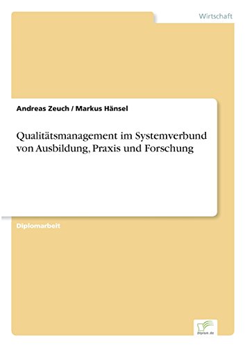 Qualittsmanagement Im Systemverbund Von Ausbildung, Praxis und Forschung [Paperback]