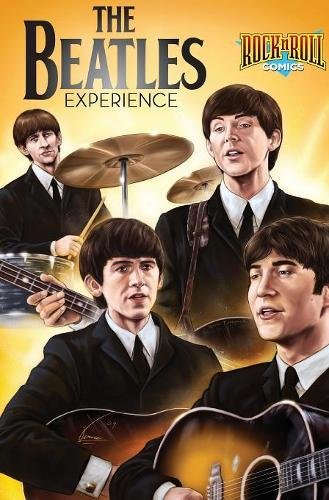 Rock and Roll Comics  The Beatles Experience [Hardcover]
