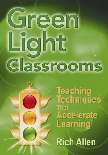 Green Light Classrooms Teaching Techniques That Accelerate Learning [Paperback]