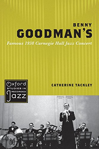 Benny Goodman's Famous 1938 Carnegie Hall Jazz Concert [Paperback]
